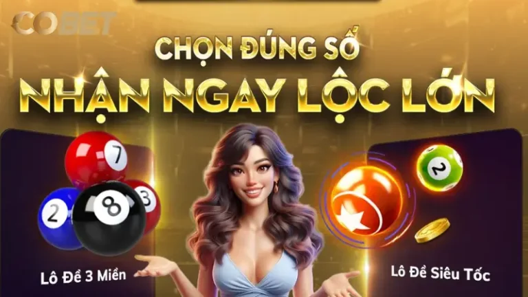 Cobet – Lô Đề Online An Toàn, Thưởng Hấp Dẫn Cho Người Chơi
